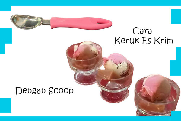 cara keruk es krim